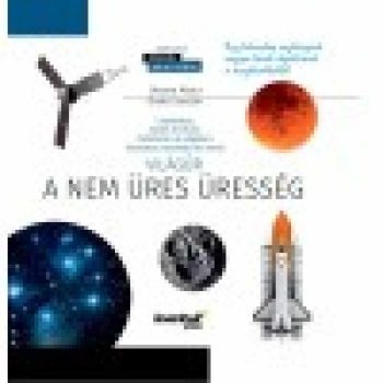 Világűr. A nem üres üresség. Ismeretterjesztő könyv